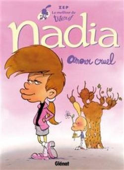 LE MEILLEUR DE TITEUF -  NADIA : AMOUR CRUEL (FRENCH V.) 02