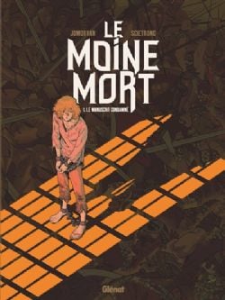 LE MOINE MORT -  LE MANUSCRIT CONDAMNÉ 01