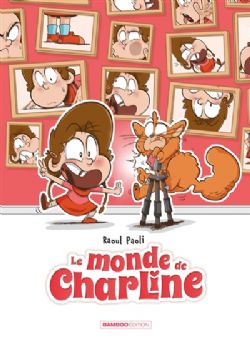 LE MONDE DE CHARLINE -  (FRENCH V.) 02