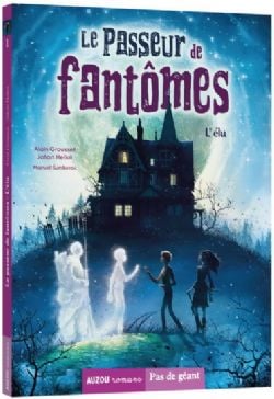 LE PASSEUR DE FANTÔMES -  L'ÉLU 01