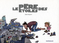 LE PÈRE DES ÉTOILES