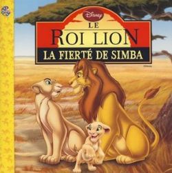 LE ROI LIOM -  LA FIERTE DE SIMBA - L'HISTOIRE DU FILM (FRENCH V.) -  LES PETITS CLASSIQUES