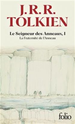 LE SEIGNEUR DES ANNEAUX -  LA FRATERNITÉ DE L'ANNEAU - FORMAT DE POCHE (FRENCH V.) 01