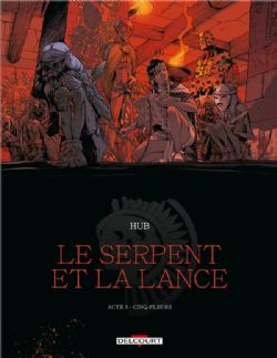 LE SERPENT ET LA LANCE -  CINQ-FLEURS (FRENCH V.) 03