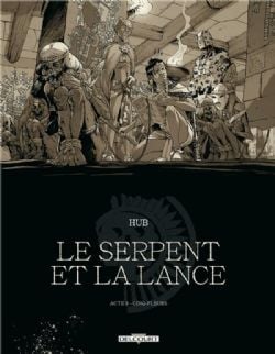 LE SERPENT ET LA LANCE -  CINQ-FLEURS - ÉDITION NOIR ET BLANC (FRENCH V.) 03