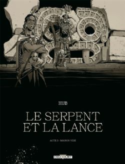 LE SERPENT ET LA LANCE -  MAISON-VIDE (ÉDITION NOIR ET BLANC) 02