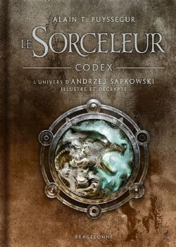 LE SORCELEUR -  CODEX - L'UNIVERS D'ANDRZEJ SAPKOWSKI (FRENCH V.)