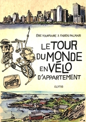 LE TOUR DU MONDE EN VELO D'APPARTEMENT