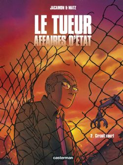 LE TUEUR -  CIRCUIT COURT (FRENCH V.) -  AFFAIRES D'ÉTAT 02