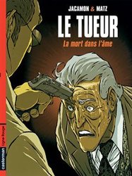 LE TUEUR -  LA MORT DANS L'AME (FRENCH V.) 05