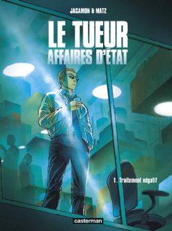 LE TUEUR -  TRAITEMENT NÉGATIF (FRENCH V.) -  AFFAIRES D'ÉTAT 01