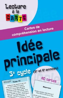 LECTURE À LA CARTE -  IDÉE PRINCIPALE 3E CYCLE