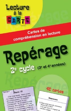 LECTURE À LA CARTE -  REPÉRAGE 2E CYCLE (3E ET 4E ANNÉES)
