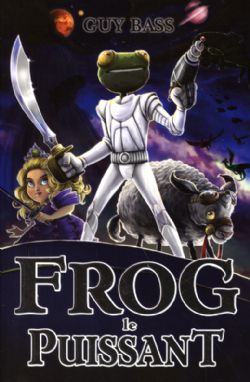 LEGEND OF FROG, THE -  Frog le Puissant 03