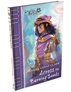 LEGEND OF THE FIVE RINGS : NOVELLA -  ACROSS THE BURNING SANDS (ENGLISH)
