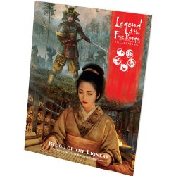 LEGEND OF THE FIVE RINGS : ROLEPLAYING -  BLOOD OF THE LIONESS (ENGLISH)