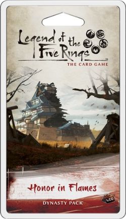 LEGEND OF THE FIVE RINGS : THE CARD GAME -  HONOR IN FLAMES (ENGLISH)