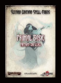LEGENDARY GAMES -  PRIMAL BASIC - CANTRIPS 2ND LEVEL SPELL CARDS (ENGLISH)