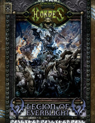 LEGION OF EVERBLIGHT -  FORCES OF WARMACHINE : LEGION OF EVERBLIGHT -  HORDES