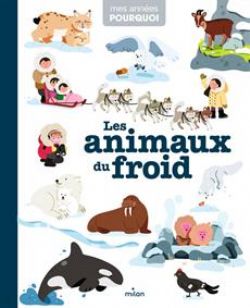 LES ANIMAUX DU FROID -  (FRENCH V.)