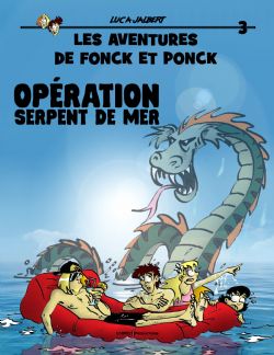 LES AVENTRES DE FONCK ET PONCK -  OPÉRATION SERPENT DE MER (FRENCH V.) 03