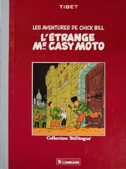 LES AVENTURES DE CHICK BILL -  USED BOOK - L'ÉTRANGE MR CASY MOTO (FRENCH) 05
