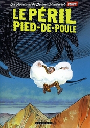 LES AVENTURES DE JEROME MOUCHEROT -  LE PÉRIL DE PIED-DE-POULE (NOUVELLE ÉDITION) 03