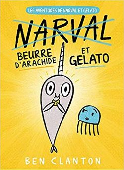 LES AVENTURES DE NARVAL ET GELATO -  BEURRE D'ARACHIDE ET GELATO (FRENCH V.) 03