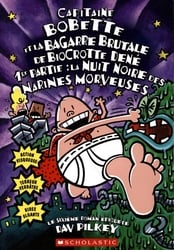 LES AVENTURES DU CAPITAINE BOBETTE -  ET LA BAGARRE BRUTALE DE BIOCROTTE DENE - 1ER PARTIE : LA NUIT NOIRE DES NARINES MORVEUSES (FRENCH V.) 06