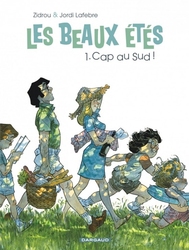 LES BEAUX ÉTÉS -  CAP AU SUD! 01