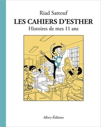 LES CAHIERS D'ESTHER -  HISTOIRES DE MES 11 ANS (FRENCH V.) 02