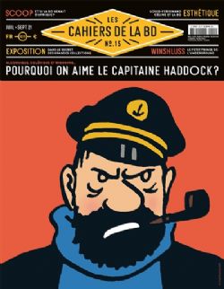 LES CAHIERS DE LA BD -  POURQUOI ON AIME LE CAPITAINE HADDOCK ? (FRENCH V.) 15