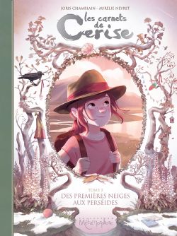 LES CARNETS DE CERISE -  DES PREMIÈRES NEIGES AU PERSÉIDES (FRENCH V.) 05