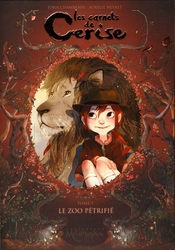 LES CARNETS DE CERISE -  LE ZOO PÉTRIFIÉ (FRENCH V.) 01