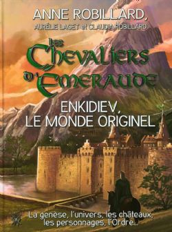 LES CHEVALIERS D'ÉMERAUDE -  ENKIDIEV: LE MONDE ORIGINEL (FRENCH V.)