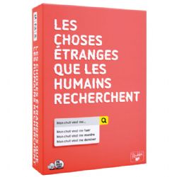 LES CHOSES ÉTRANGES QUE LES HUMAINS RECHERCHENT (FRENCH)