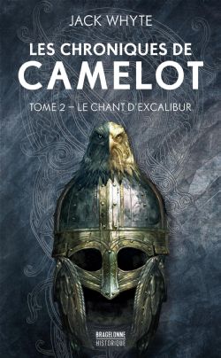 LES CHRONIQUES DE CAMELOT -  LE CHANT D'EXCALIBUR (FORMAT DE POCHE) 02