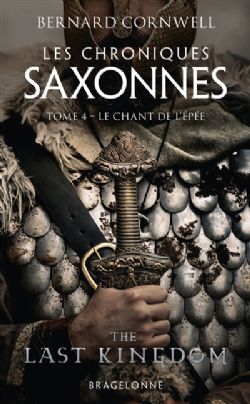 LES CHRONIQUES SAXONNES -  LE CHANT DE L'ÉPÉE (POCKET FORMAT) SC 04