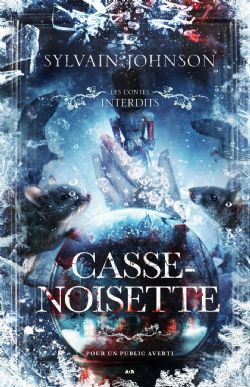 LES CONTES INTERDITS -  CASSE-NOISETTE (FRENCH V.)