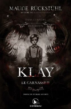 LES CONTES INTERDITS -  KLAY, LE CARNASSIER (FRENCH V.) -  DANS L'UNIVERS DES CONTES INTERDITS