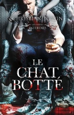 LES CONTES INTERDITS -  LE CHAT BOTTÉ (FRENCH V.)