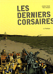 LES DERNIERS CORSAIRES (NOUVELLE ÉDITION)