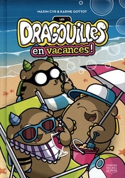 LES DRAGOUILLES -  EN VACANCES ! (FRENCH V.)