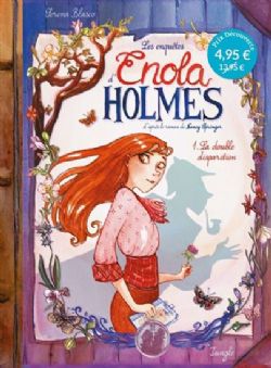 LES ENQUETES D'ENOLA HOLMES -  LA DOUBLE DISPARITION 01