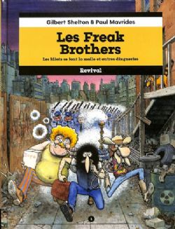 LES FREAKS BROTHERS -  LES IDIOTS SE FONT LA MALLE ET AUTRES DINGUERIES (FRENCH V.) 01