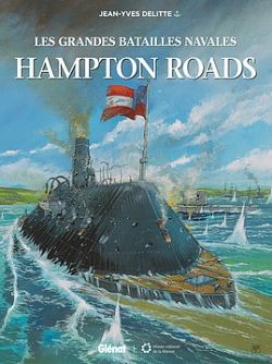 LES GRANDES BATAILLES NAVALES -  HAMPTON ROADS (FRENCH V.) 07