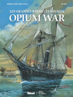LES GRANDES BATAILLES NAVALES -  OPIUM WAR (FRENCH V.) 22