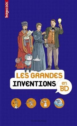 LES GRANDES INVENTIONS EN BD