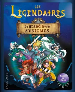 LES LÉGENDAIRES -  LE GRAND LIVRE DES ÉNIGMES (FRENCH V.)