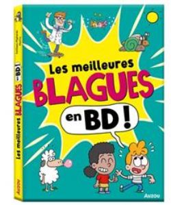 LES MEILLEURES BLAGUES EN BD ! -  (FRENCH V.)